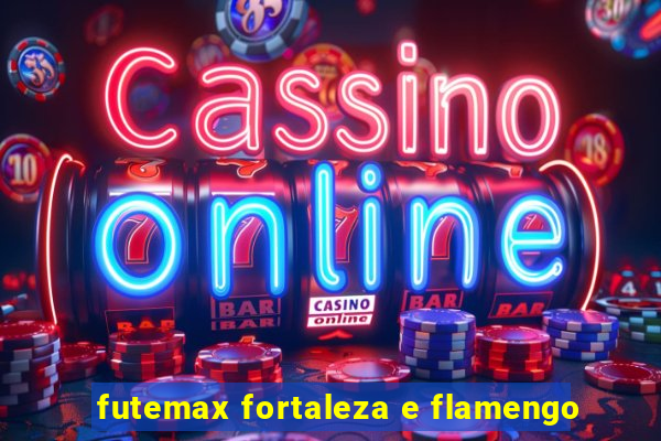 futemax fortaleza e flamengo